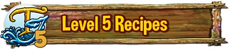 Tinkers Cabin Level 5 Recipes
